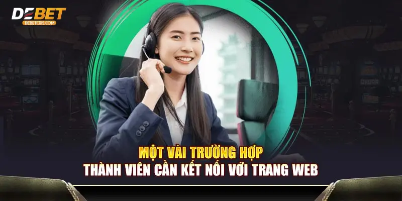 Cập nhật một số trường hợp nên liên hệ debet