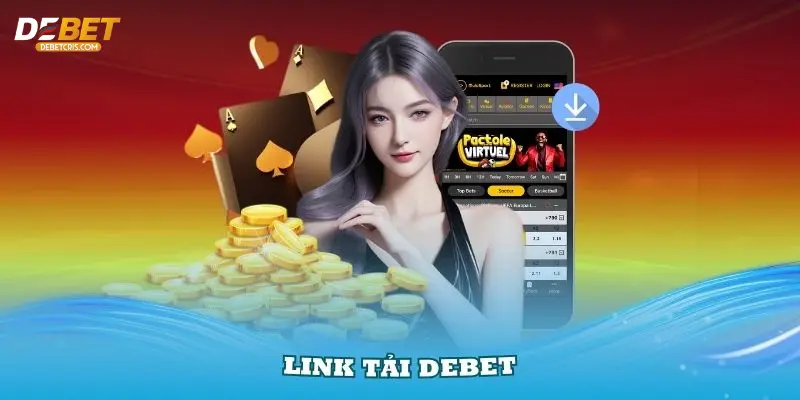 Giới thiệu chung về việc nên tải app debet trải nghiệm