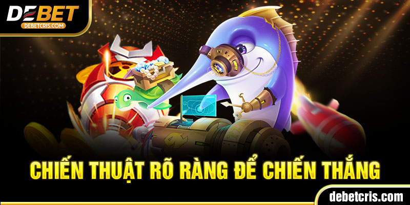 Chiến thuật rõ ràng để chiến thắng